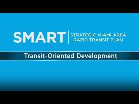Miami-Dade County introduces transit oriented development ordinance